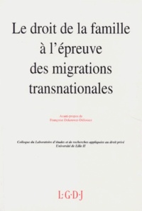  LERADP - Le droit de la famille à l'épreuve des migrations transnationales - Actes des journées d'études des 3 et 4 décembre 1992, [Lille].
