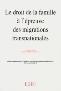 Le droit de la famille à l'épreuve des migrations transnationales