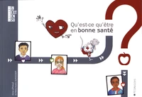 Qu'est-ce qu'être en bonne santé ?