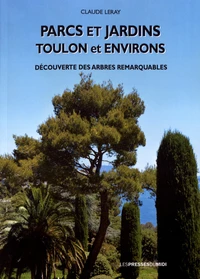 Parcs et jardins Toulon et environs