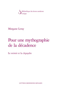 Pour une mythographie de la décadence