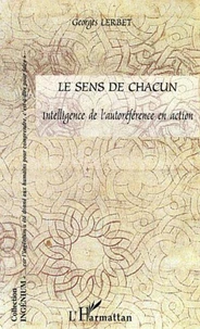 Le sens de chacun : intelligence de l'autoréférence en action