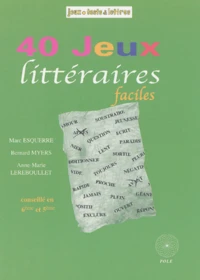 40 jeux littéraires faciles