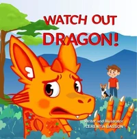 Watch Out Dragon!