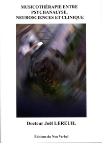 Musicothérapie entre psychanalyse, meurosciences et clinique