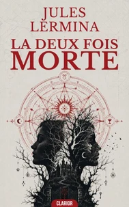 La Deux Fois Morte