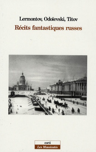  Lermontov et  Odoievski - Récits fantastiques russes.