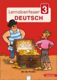 Lernabenteuer - Deutsch 3. Klasse - Bei den Piraten.