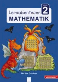 Lernabenteuer - Mathematik 2. Klasse. Bei den Drachen.