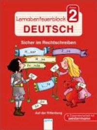 Lernabenteuerblock Klasse 2 Deutsch. Auf der Ritterburg - Sicher im Rechtschreiben.