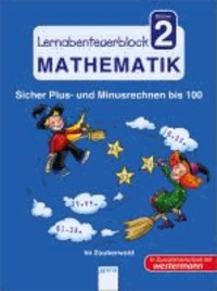 Lernabenteuerblock Klasse 2 Mathematik. Im Zauberwald - Sicher im Plus- und Minusrechnen bis 100.