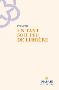 Un temps soit peu de lumière