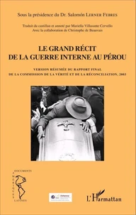 Le grand récit de la guerre interne au Pérou