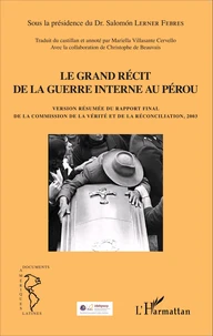 Le grand récit de la guerre interne au Pérou