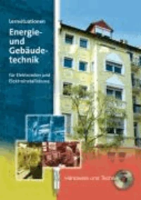 Lernsituationen Energie und Gebäudetechnik für Elektroniker und Elektroinstallateure