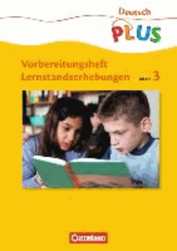 Lernstandserhebungen - Deutsch 3 / Arbeitsheft mit Lösungen.