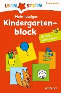 Lernstern: Mein lustiger Kindergartenblock. Spielen und Lernen.