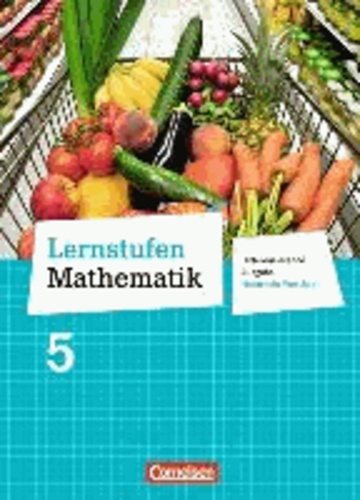 Lernstufen Mathematik 5. Schuljahr. Schülerbuch Hauptschule Nordrhein-Westfalen.