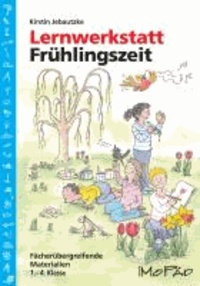 Lernwerkstatt: Frühlingszeit - Lernwerkstatt Sachunterricht.