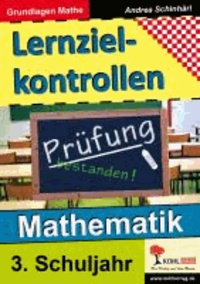 Lernzielkontrollen Mathematik / 3. Schuljahr - Grundlagen Mathematik.