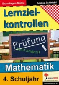 Lernzielkontrollen Mathematik / 4. Schuljahr - Grundlagen Mathematik.