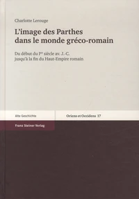 Limage des Parthes dans le monde gréco-romain