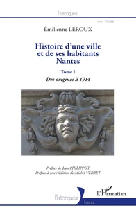 Histoire d'une ville et de ses habitants, Nantes