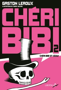 Chéri-Bibi et Cécily