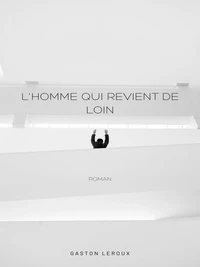 L'Homme qui revient de loin