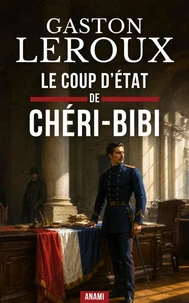 Le coup d’État de Chéri-Bibi