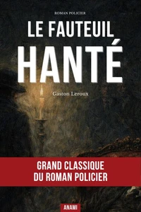 LE Fauteuil hanté