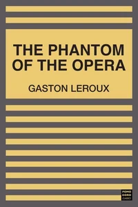 The Phantom of the Opera