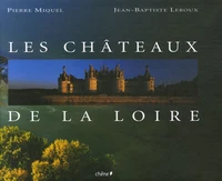 Les Châteaux de la Loire