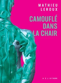 Camouflé dans la chair