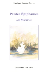 Petites Epiphanies