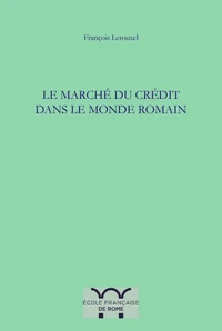 Le marché du crédit dans le monde romain (Egypte et Campanie)