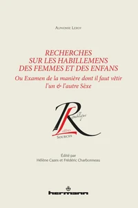 Recherches sur les habillemens des femmes et des enfans