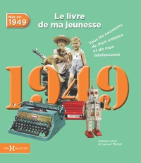 1949, Le livre de ma jeunesse