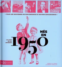 Né en 1950, le livre de ma jeunesse