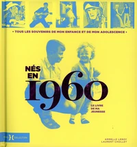 Né en 1960, le livre de ma jeunesse