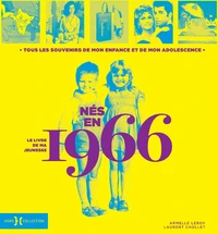 Né en 1966, le livre de ma jeunesse