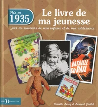 Nés en 1935, le livre de ma jeunesse