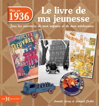 Nés en 1936, le livre de ma jeunesse