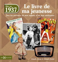 Nés en 1937, le livre de ma jeunesse