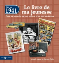 Nés en 1941, le livre de ma jeunesse