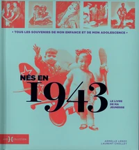Nés en 1943, le livre de ma jeunesse