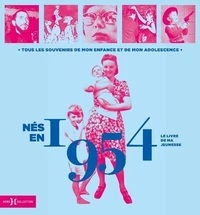 Nés en 1954, le livre de ma jeunesse