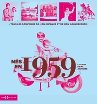 Nés en 1959, le livre de ma jeunesse