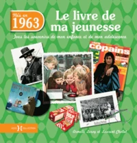 Nés en 1963, le livre de ma jeunesse