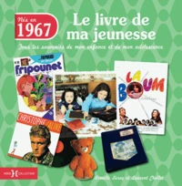Nés en 1967, le livre de ma jeunesse